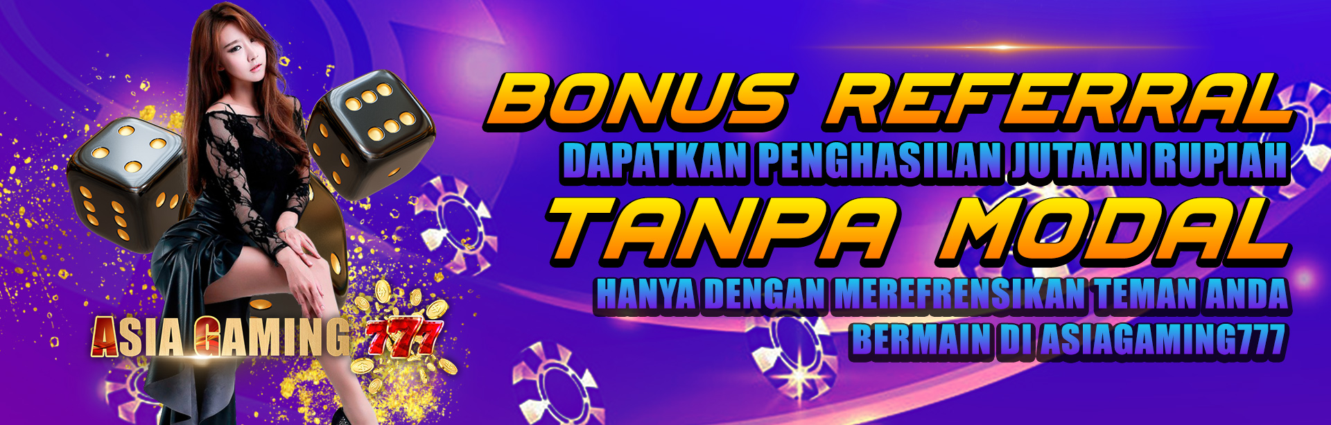 BONUS REFFERAL ASIAGAMING777