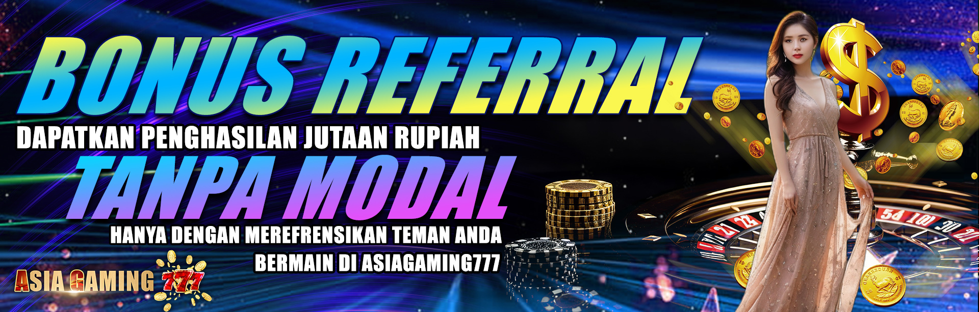 BONUS REFFERAL ASIAGAMING777