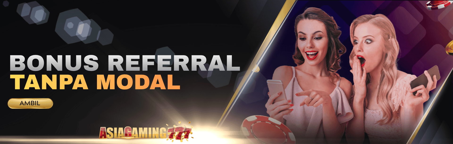 BONUS REFFERAL ASIAGAMING777