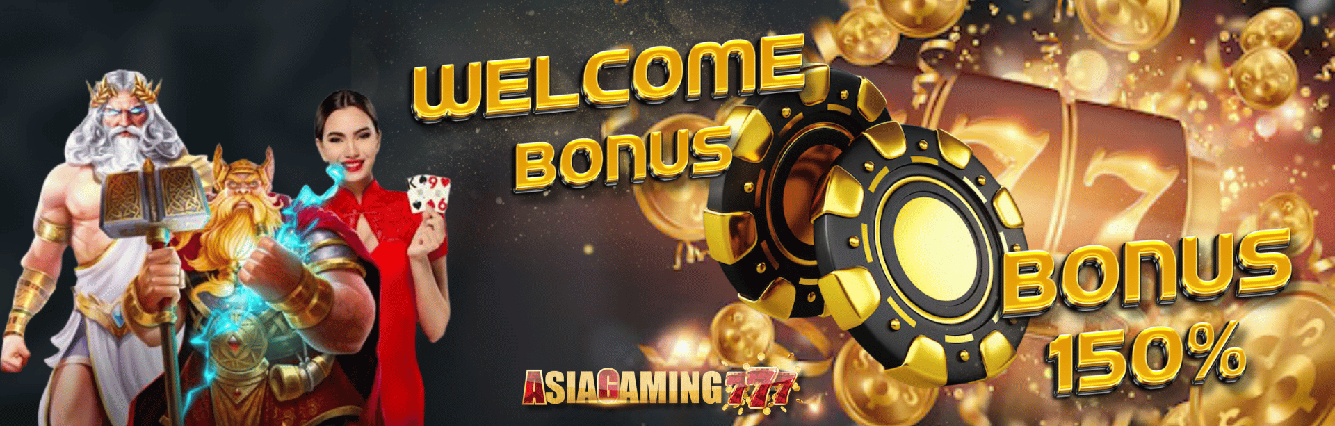 WELCOME BONUS NEW MEMBER 150%
