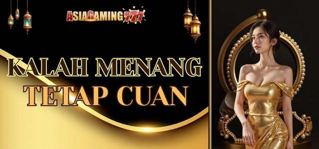 KALAH MENANG TETAP UNTUNG - ASIAGAMING777