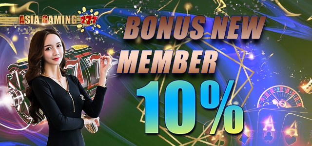 BONUS NEW MEMBER 10%